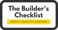 The Builder’s Checklist